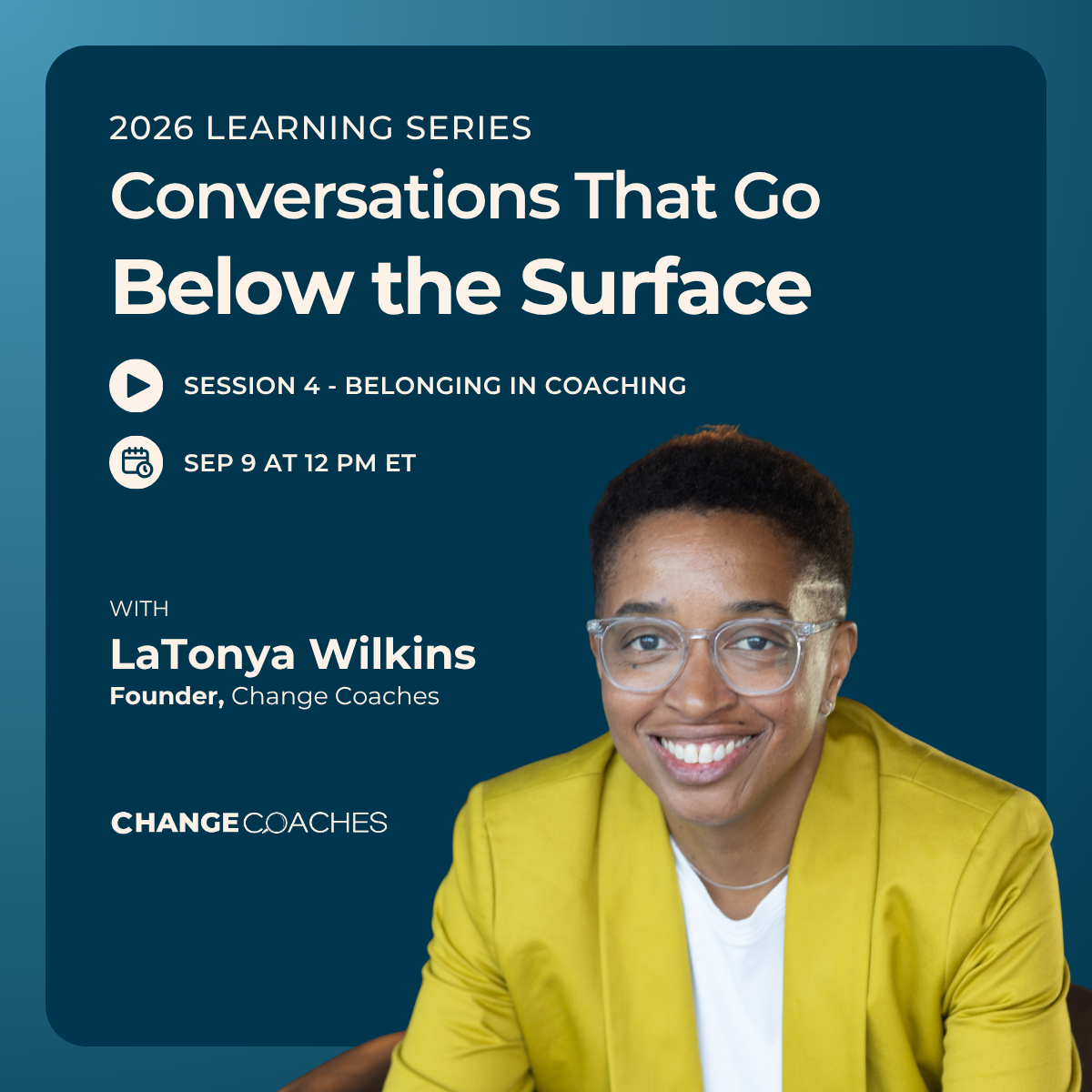 2026 Learning Series with LaTonya Wilkins: Conversations That Go Below the Surface